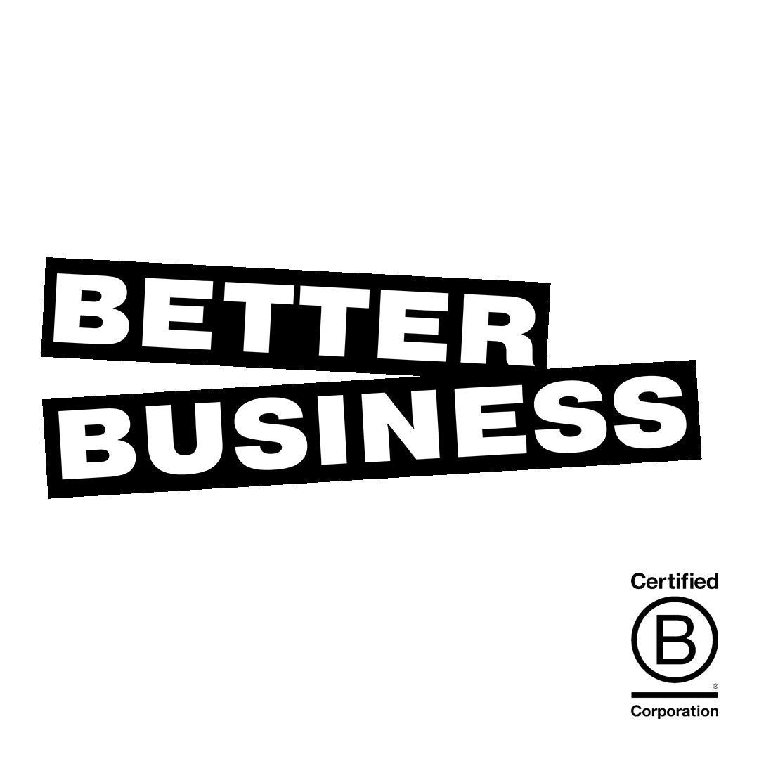 B for BCorp AND Better!